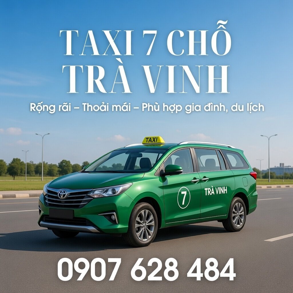 Taxi 7 Chỗ Trà Vinh – Dịch Vụ Xe Riêng Rộng Rãi, Tiện Nghi - Ảnh 3